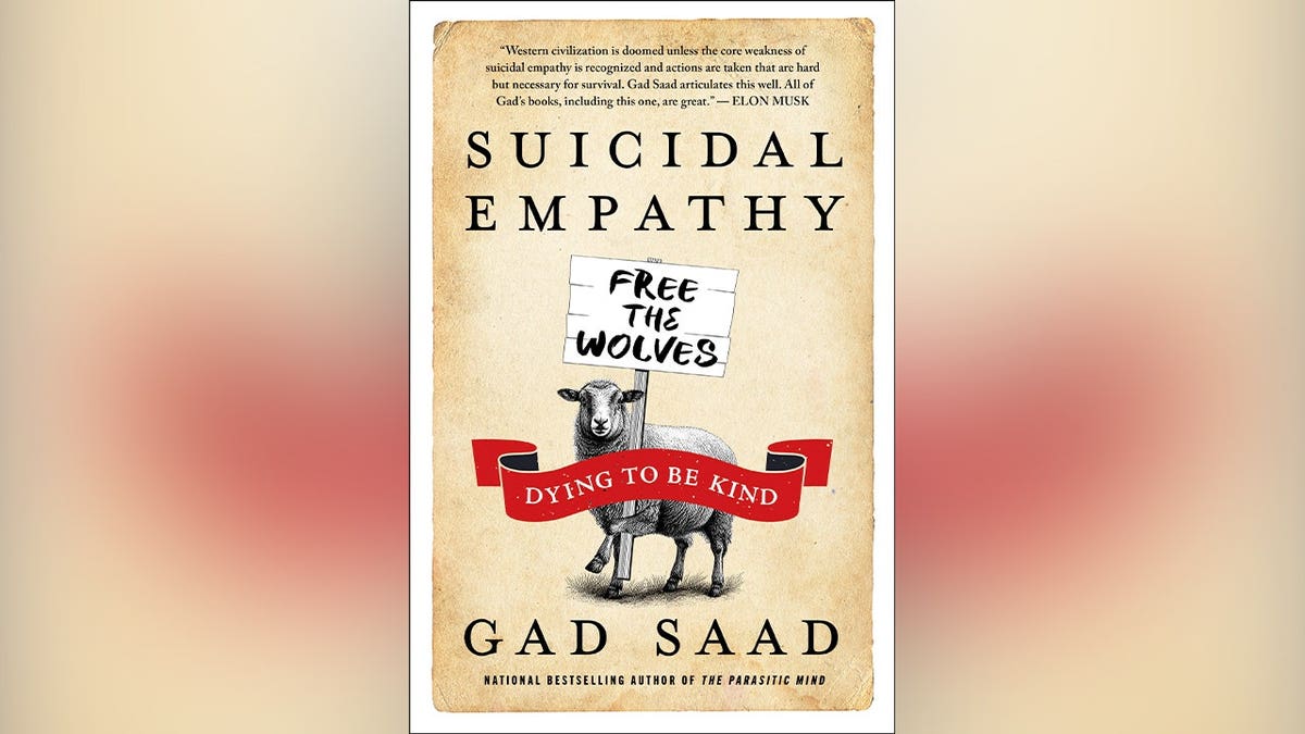 Author Gad Saad warns misplaced empathy threatens Western civilization's survival.